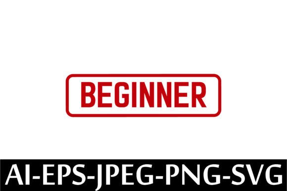 Download BEGINNER, Rubber Stamp Design Vector - Beginner Collection