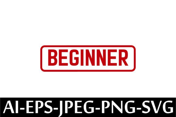 Download BEGINNER Rubber Stamp Design Vector - Beginner Collection